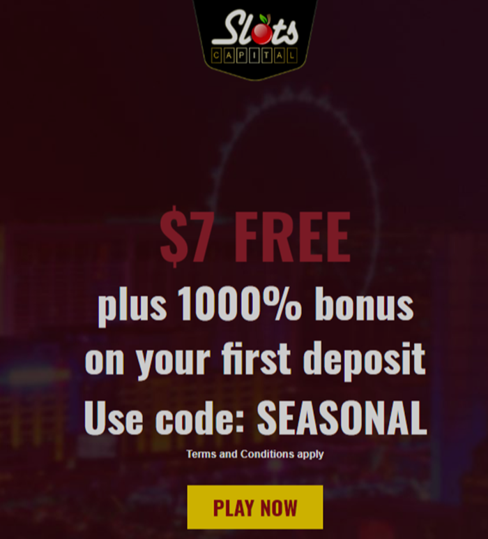 Slots Capital Casino: $7 No Deposit Bonus + 1000% Match Welcome Bonuses