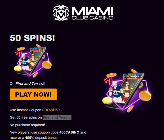 Miami Club Casino 50 Free Spins 1st and 10 Slot - No Deposit Bonus