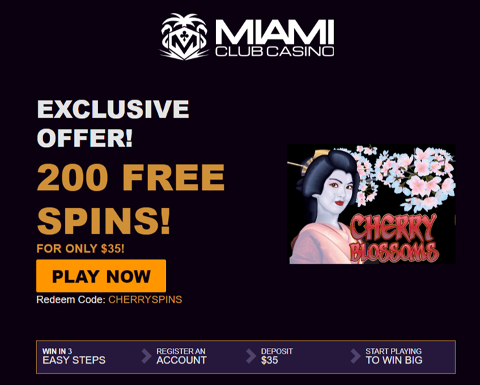 Miami Club Casino Cherry Blossoms Slot Game - Get 200 Free Bonus Spins with $35 Deposit